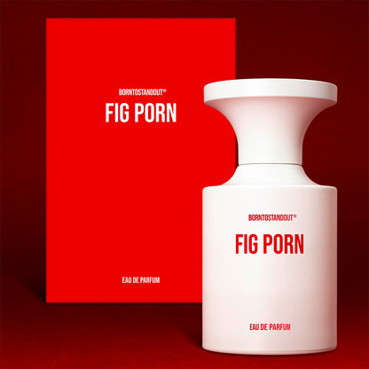 BORNTOSTANDOUT® FIG PORN Eau De Parfum 50 ml (unisexe)