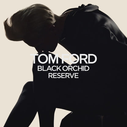 Tom Ford Black Orchid Reserve Parfum Unisexe 100 ml – Luxe Intense & Sensuel